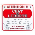 PLAQUE déco humour CHAT EN LIBERTE KARLIE - DOGFRENCHTOUCH